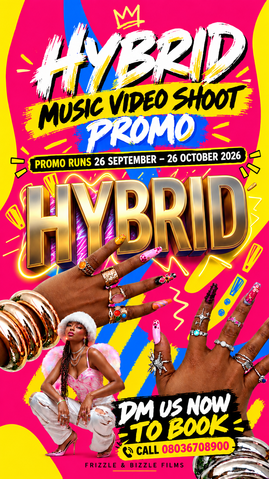 Hybrid Music Video Shoot Promo flyer, 26 September to 26 October 2026